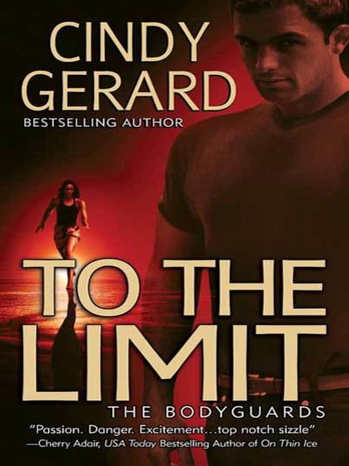 Title details for To the Limit by Cindy Gerard - Wait list